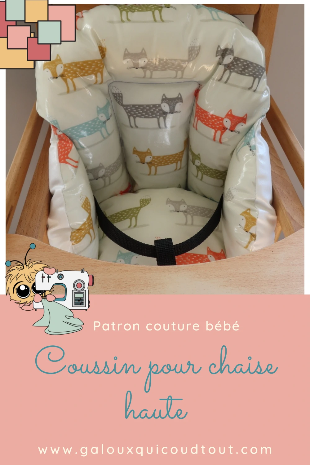 Housse chaise haute bébé - Mes projets - Couture - Breizh Mama